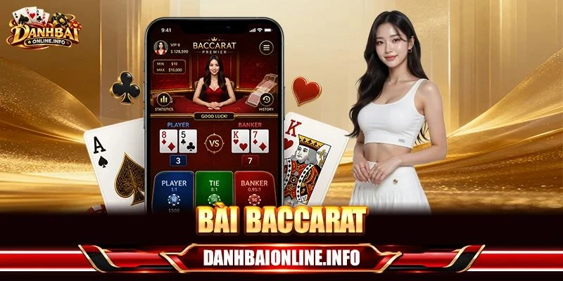 Bài Baccarat: Từ A - Z Luật, Mẹo Cược Với Phiên Bản 2027 