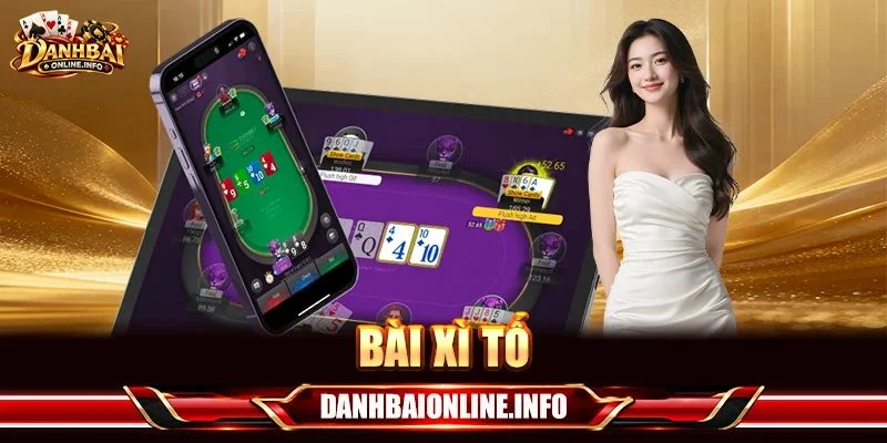 Bài Xì Tố Chơi Như Thế Nào? 4+ Kỹ Thuật Đánh Xì Tố Bất Bại