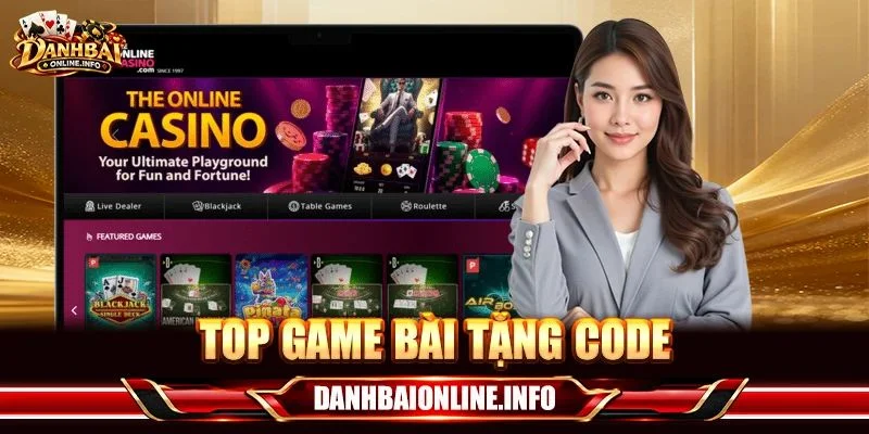 Hé Lộ 03 Top Game Bài Tặng Code Siêu Hot Trong Năm 2026
